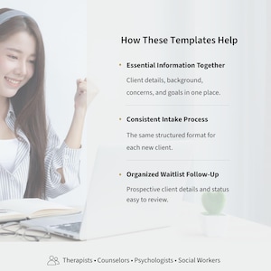 K&ouml;nnte beinhalten: Ein digitaler Vorlagenleitfaden mit dem Titel How These Templates Help, der Vorteile f&uuml;r die Kundenaufnahme, den Hintergrund und die Wartelistenverwaltung auflistet. Der Text enth&auml;lt Abschnitte f&uuml;r Essential Information Together, Consistent Intake Process und Organized Waitlist Follow-Up sowie eine Fu&szlig;zeile mit Therapists, Counselors, Psychologists und Social Workers.