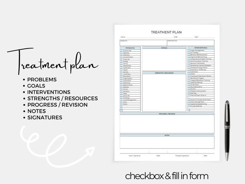 May include: A printable treatment plan checklist with sections for problems, goals, interventions, strengths and resources, progress and revision, notes, and signatures.