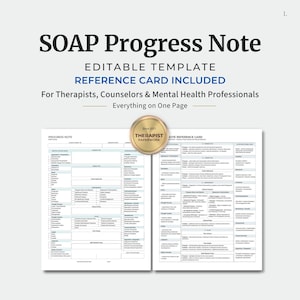 May include: A SOAP Progress Note editable template and reference card for mental health professionals. The document features structured sections for subjective, objective, assessment, and plan data, with a gold seal labeled Therapist Paperwork.