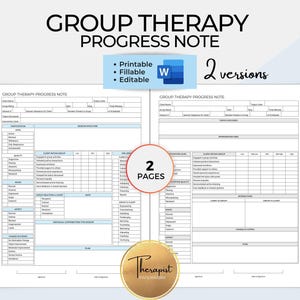 May include: A printable group therapy progress note template in a Word document format. The template has two pages and includes sections for client information, session objectives, client verbal language, and more. The document is titled "Group Therapy Progress Note" and has a "2 versions" label.