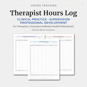 Könnte beinhalten: Ein Set bearbeitbarer Word-Vorlagen mit dem Titel Therapist Hours Log zur Erfassung von klinischer Praxis, Supervision und beruflicher Entwicklung. Die Dokumente enthalten strukturierte Tabellen mit Spalten für Datum, Stunden und Notizen für Fachkräfte im Gesundheitswesen.