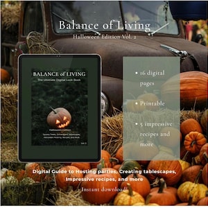 Può includere: Un tablet digitale mostra la copertina di un libro intitolato Balance of Living Halloween Edition Vol. 2, con una zucca illuminata. Lo schermo elenca 16 pagine digitali, contenuti stampabili e 5 ricette impressionanti.