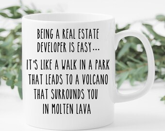 Funny Real Estate Developer Mug, Gift for Real Estate Developer, Real Estate Developer Coffee Cup, Best Real Estate Developer Gift