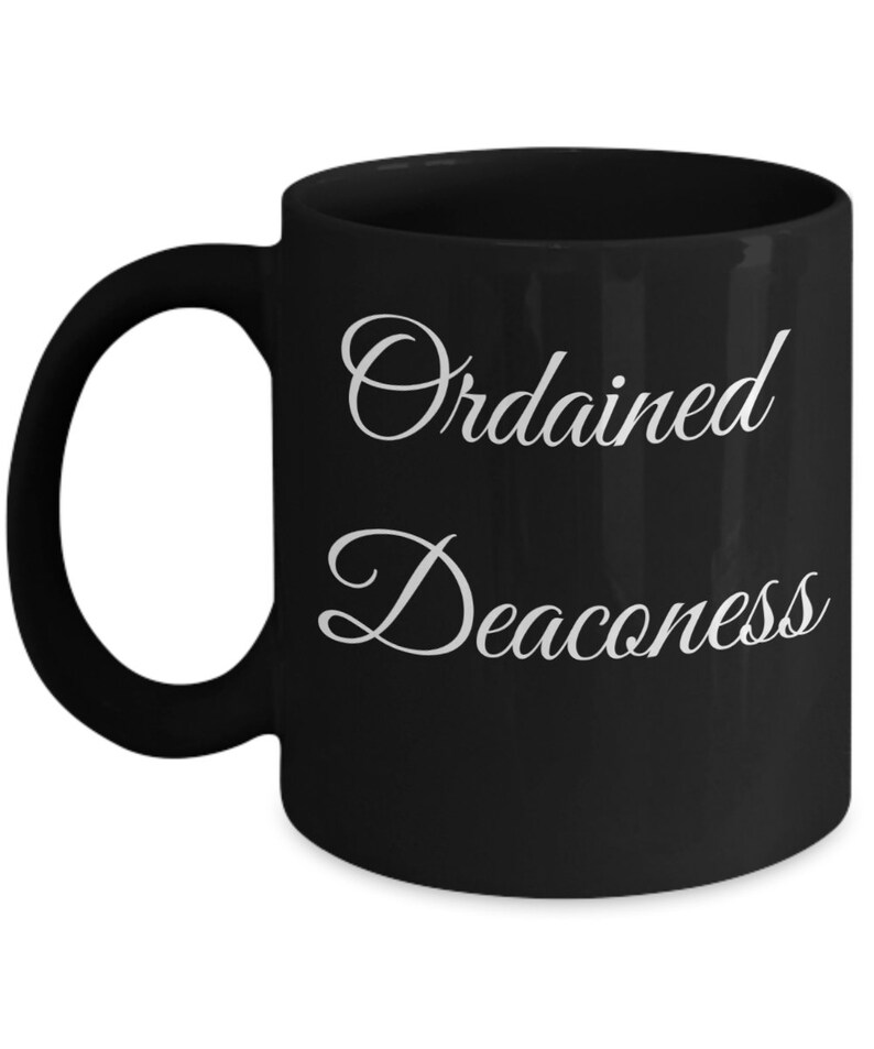 Deaconess Mug Deaconess Gift New Deaconess Best Deaconess Etsy