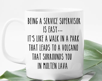 Funny Service Supervisor Mug, Gift for Service Supervisor, Service Supervisor Gift, New Service Supervisor mug, Best Service Supervisor