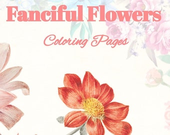 Fanciful Flowers Coloring Pages