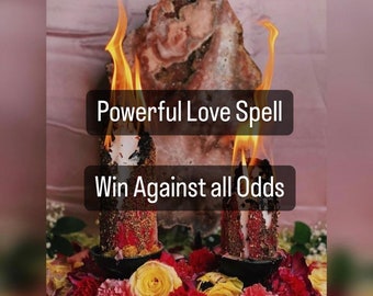 Powerful LOVE SPELL / Win Against All odds