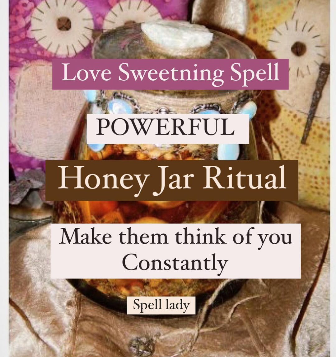 Love Sweetening Spell – Honey Jar Ritual to Make Them Think of You