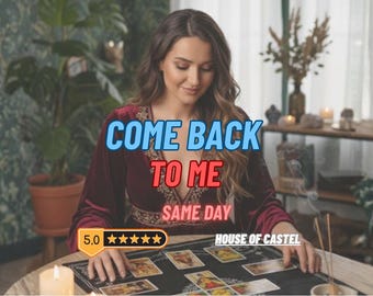 May include: A woman in a burgundy dress with gold trim is seated at a table, with tarot cards laid out. Text on the image reads "COME BACK TO ME SAME DAY". A rating badge shows 5 stars and the text "HOUSE OF CASTEL".