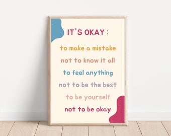 It's Okay Not To Be Okay, Positive Affirmation Poster For Kids,Motivational Poster,Affirmation Wall Art.