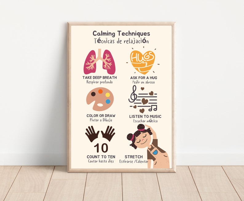 May include: A white poster with calming techniques for kids. The poster features illustrations of a heart, lungs, paint palette, music notes, hands, and a person stretching. The text on the poster is in both English and Spanish.
