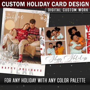 Custom Holiday Card Designs -Christmas, New Years, Halloween, ALL celebrations