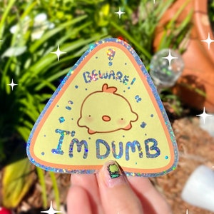 Achtung! I'm DUMB - Lustiger Pipa Glitzer Sticker