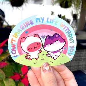 Ich kann mir mein Leben ohne dich nicht vorstellen - Niedliche Kätzchen Sticker