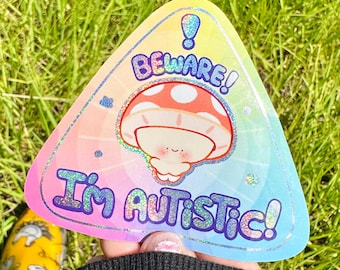 Beware! I'm Autistic! Vinyl sticker - Glitter Dots Holographic