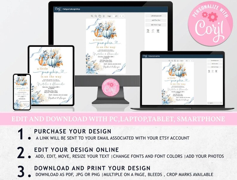 May include: Digital invitation design displayed on various devices, including a phone, tablet, laptop, and desktop computer. The invitation features watercolor pumpkins and the text "a little pumpkin is on the way." Instructions for editing and downloading are also shown.