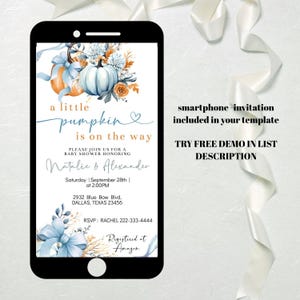 May include: A smartphone displaying a baby shower invitation. The invitation features watercolor pumpkins, floral accents, and the text "a little pumpkin is on the way." Details include the date, time, and RSVP information.
