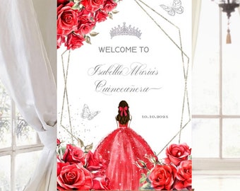 May include: Welcome to Isabella Maria's Quinceañera sign with a red dress, roses, butterflies, and a silver crown. The date 10.10.202X is printed on the sign.