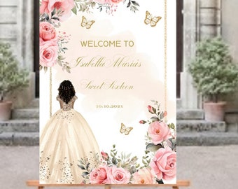 Welcome Sign Quinceañera, Sweet 16, Editable Template Guest Signage, Champagne Dress Pink Floral, Butterfly Mis XV Digital Poster, Download