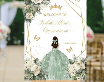Welcome Sign Sage Green Gold Quinceañera Princess XV Butterfly Guest Signage, Sweet 16 15 DIY Editable Template, Digital Printable, Download
