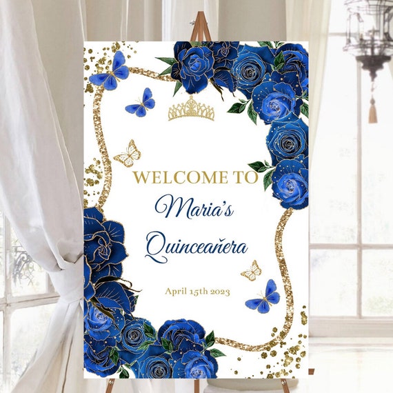 DIY Editable Template Quinceañera Welcome Sign Royal Blue Floral Gold Butterfly Mis Quince Años, Sweet 16,Guest Signage Printable, Download