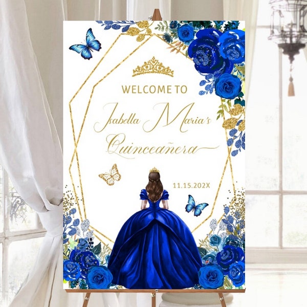 Editable Quinceañera Welcome Sign, Princess Royal Blue Gold Floral Tiara, Butterfly Mis XV, Guest Poster, DIY Template Printable, Download