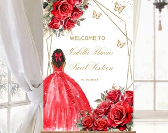 May include: Welcome to Isabella Maria's Sweet Sixteen party sign with a red dress, red roses, and gold butterflies on a white background.