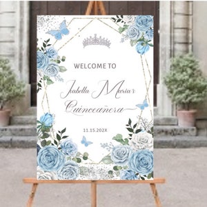 Cartello di benvenuto Quinceañera, modello modificabile fai da te stampabile, floreale argento azzurro, diadema, farfalla Mis XV, segnaletica poster ospite, download