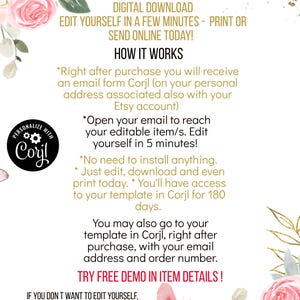 May include: Digital download instructions for an editable template. The text explains how to edit and print the template using Corjl. The image features a floral background with butterflies.