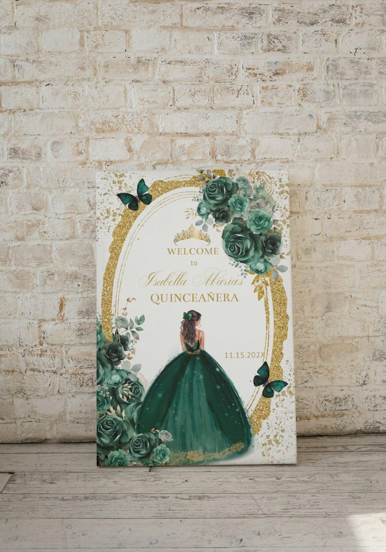 May include: A welcome sign for a Quincea&ntilde;era, featuring a gold glitter background with a green floral design and a silhouette of a girl in a green dress. The text reads "Welcome to Isabella Maria's Quincea&ntilde;era 11.15.2022".
