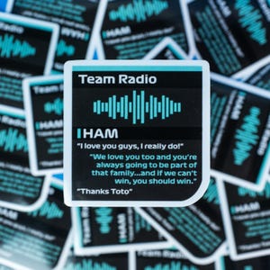 Lewis Hamilton &quot;I Love You Guys!&quot; Mercedes   Radio Message  Waterproof Sticker