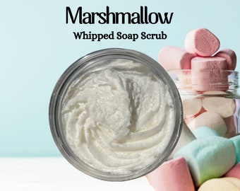 Marshmallow Whipped Soap Scrub - Exfoliating Soap Srub, Shea Based Soap, Exfoliating Soap, Whipped Body Butter, Sweet Scented Skincare