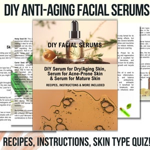 Può includere: Una guida per creare sieri viso fai-da-te per pelli secche/invecchiate, soggette all'acne e mature. La copertina presenta una bottiglia di siero di vetro con un contagocce, una foglia verde e uno sfondo marrone chiaro. Il testo sulla copertina recita "DIY Facial Serums" e "DIY Serum for Dry/Aging Skin, Serum for Acne-Prone Skin & Serum for Mature Skin".