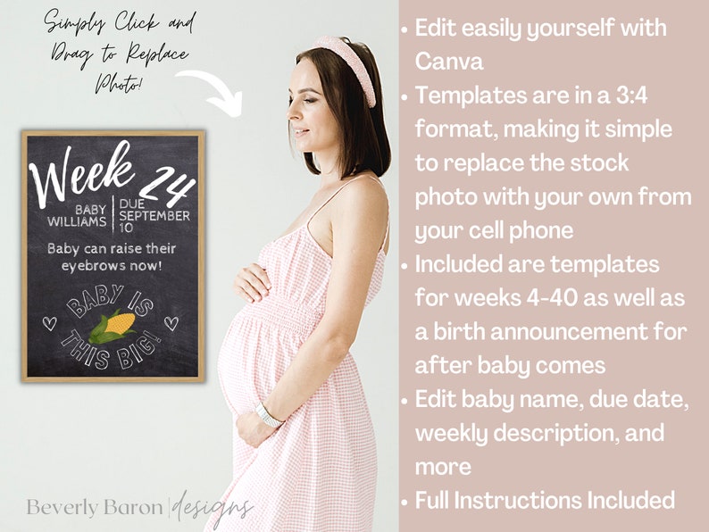 May include: A chalkboard sign with the text "Week 24" and "Baby is this big!" with a corn cob graphic. The sign also includes the text "Baby Williams due September 10" and "Baby can raise their eyebrows now!"