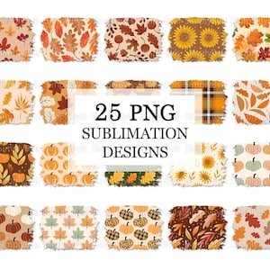 Può includere: Una collezione di 25 design di sublimazione PNG a tema autunnale. I design includono foglie, girasoli, zucche e motivi a quadri nei toni dell'arancione, marrone e giallo. Il testo "25 PNG Sublimation Designs" è visualizzato.