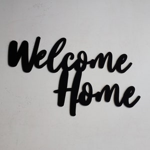 Welcome Home sign ~ Black Metal Home Decor ~ Sign for Home or Cabin