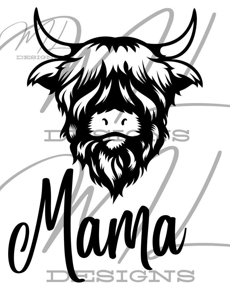 May include: Black and white silhouette of a Highland cow's head with the word "Mama" written in a stylized font below.