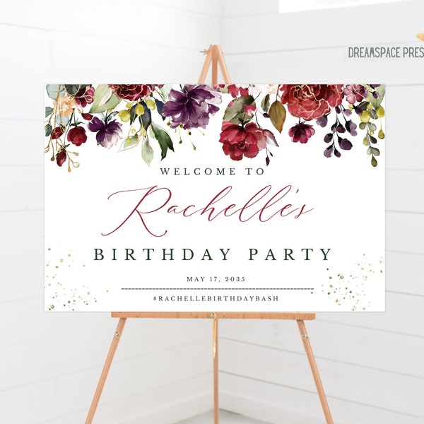 Birthday Party Welcome Sign |  Burgundy Roses, Gold, Greenery | Welcome Sign Template | Birthday Floral, Poster, Banner DIGITAL FILE only