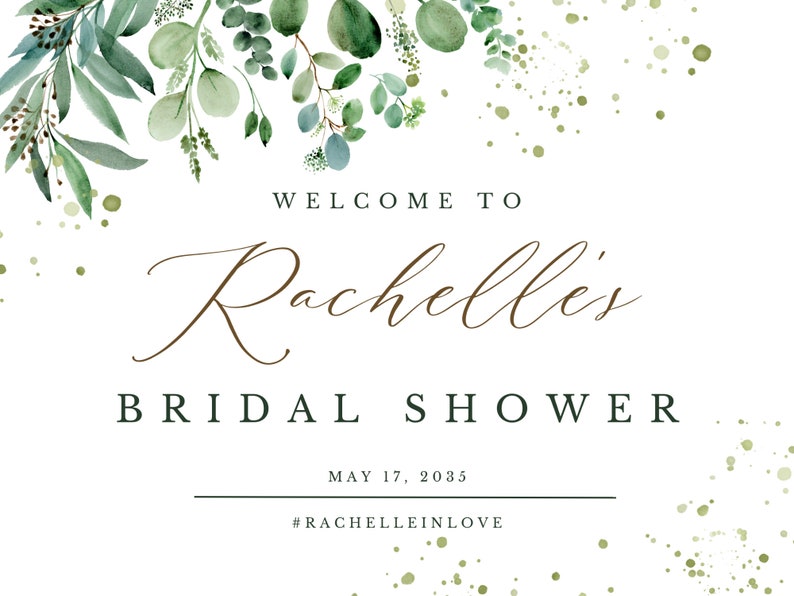 May include: A white bridal shower invitation with green watercolor leaves and gold glitter. The text reads "Welcome to Rachelle's Bridal Shower May 17, 2035 #RachelleInLove"
