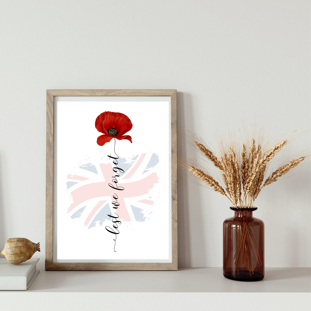 Lest We Forget | Rememberance Day | Lest We Forget Print | Poppy | Union Jack | Military Poppy ...