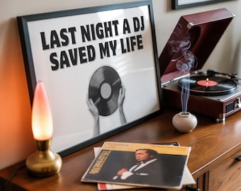 Last Night a DJ Saved My Life Print - Retro Music Wall Art | Vinyl Record Poster