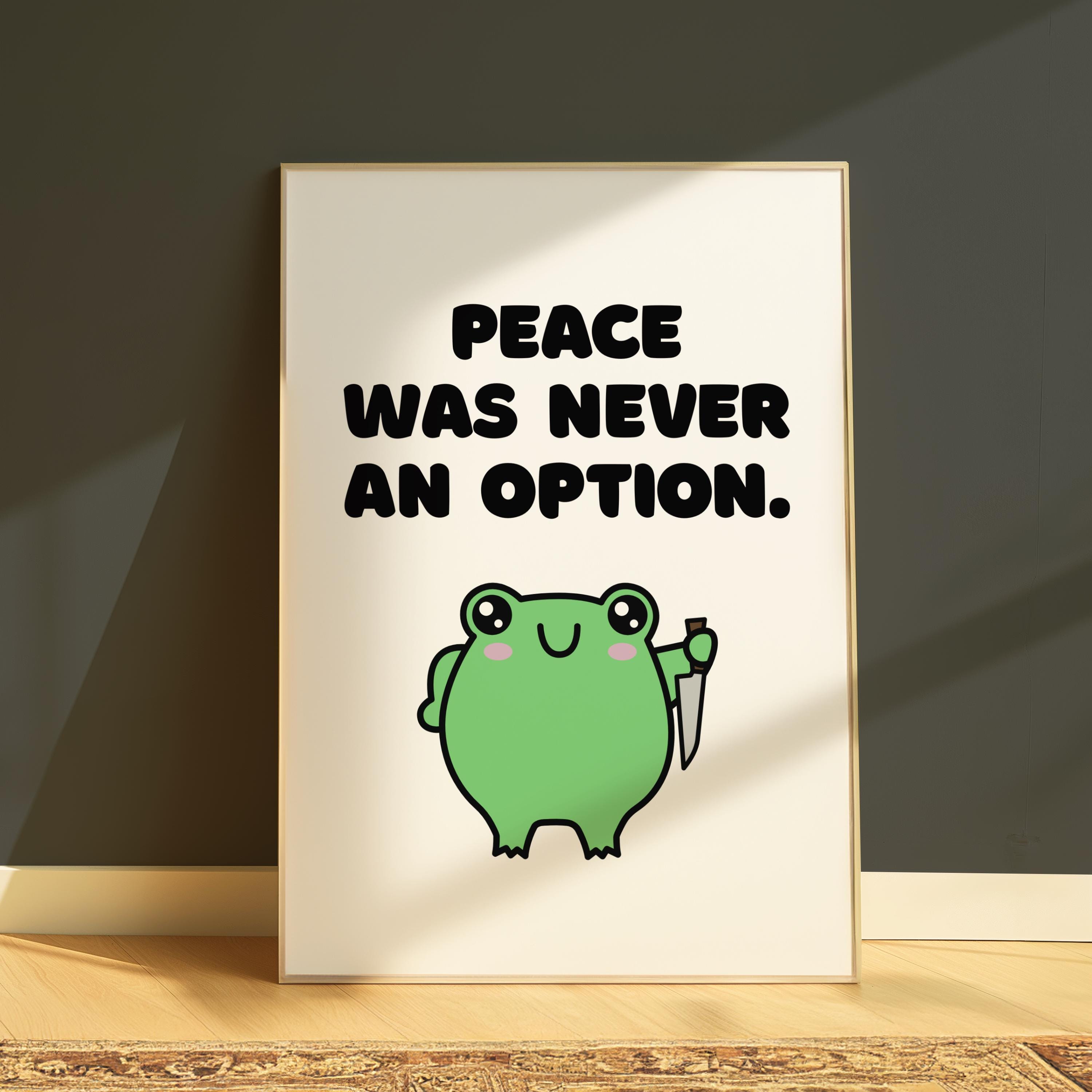 Peace never an option, quirky print, cute print, home print, gallery wall, funny prints, girly prints, wall prints, fun decor, home decor