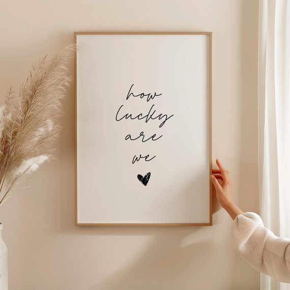 How Lucky Are We Wall Art Print, Quirky Prints, Fun Decor, Home Prints, Girly Prints, Gallery Wall, Bright Decor, Home Decor, Funky Prints