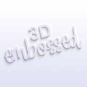 May include: White 3D text that reads "3D embossed" on a white background.