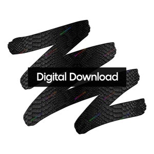 May include: Black and white digital download text with a black snake skin pattern behind it.