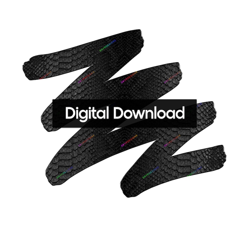 May include: Black and white digital download text with a black snake skin pattern behind it.