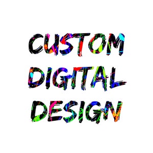 Custom Digital Design - Create Your Own Design - Custom Patterns and Wallpapers - Custom Digital Design Files