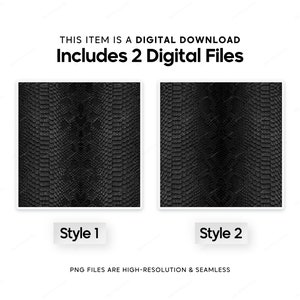 May include: Two digital seamless patterns of black snake skin. The patterns are high-resolution and perfect for digital projects.