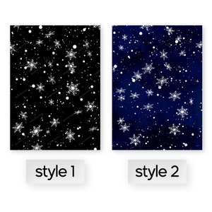 May include: Two different styles of digital paper with a snowflake pattern. The first style is black with white snowflakes. The second style is dark blue with white snowflakes.