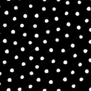 May include: A black background with a white polka dot pattern. The dots are hand-painted and vary in size and shape.